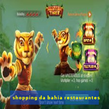 shopping da bahia restaurantes